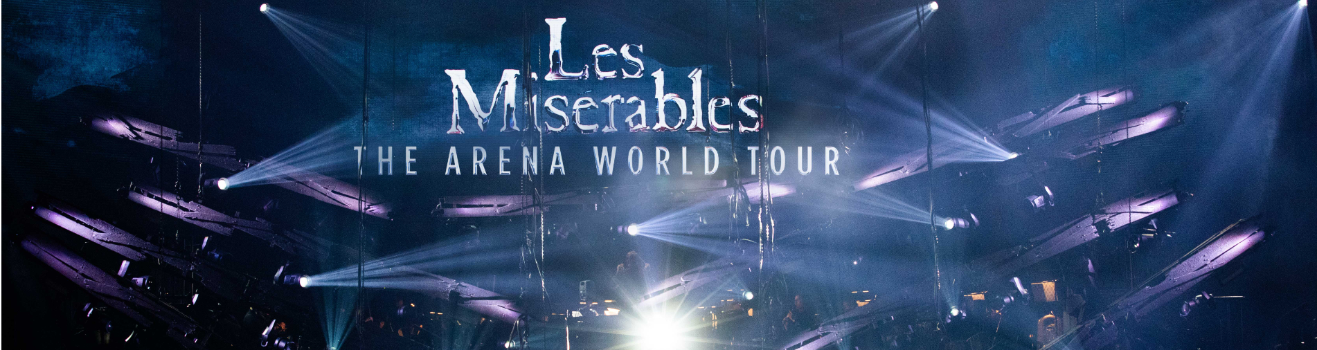 Les Miserables Arena Spectacular World Tour